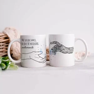 Taza Haz lo que ames, lo que tú necesites, Taza acotar