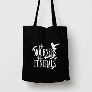 Tote bag de Algodón No Mourners no funerals