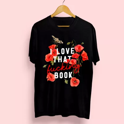 Camiseta algodón I love that fucking book