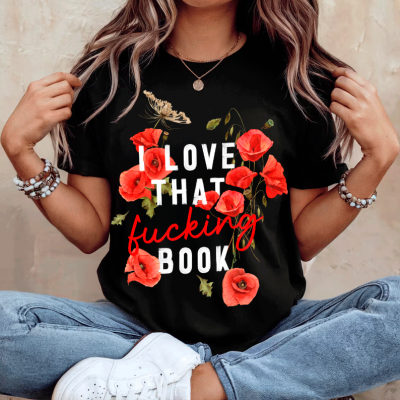 Camiseta algodón I love that fucking book