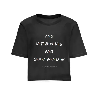 Crop top No uterus no opinion