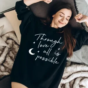 Sudadera Through love all is possible